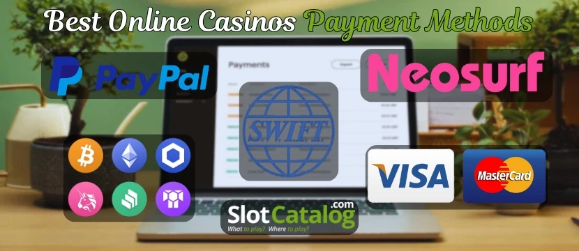 Best Online Casinos Payment Methods